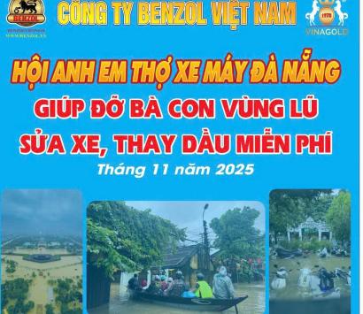 Ng&agrave;y 2/11/2025 CTYBENZOL VIETNAM đ&atilde; t&agrave;i trợ 500 lon nhớt xe m&aacute;y - C&ugrave;ng ae thợ sửa xe đ&agrave; nẵng đ&atilde; thay nhớt miễn ph&iacute; cho b&agrave; con bị ngập lụt